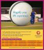 IPL Events in Pune - IPL T20 Live - Watch the game at Oasis, Amanora Town Centre, Hadapsar, 4.pm and 8.pm 